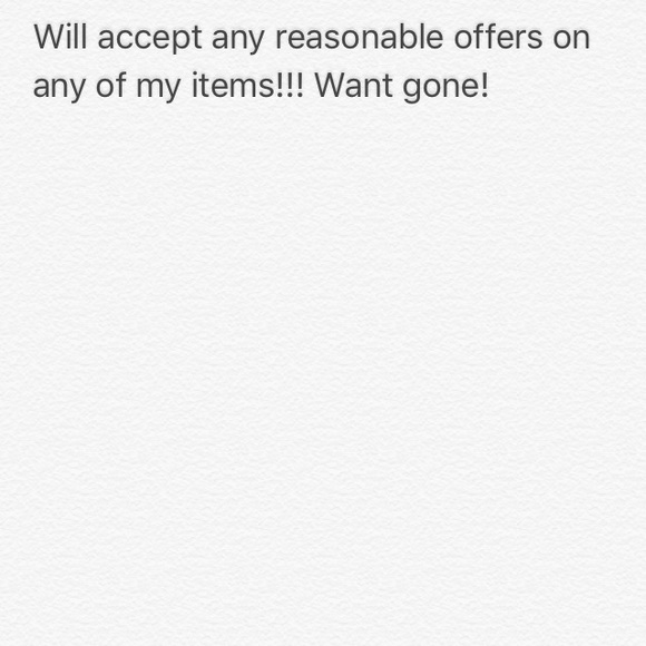 Will accept any reasonable offers!! Want gone 😊