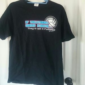 If Volleyball was easy, they'd call it Football T