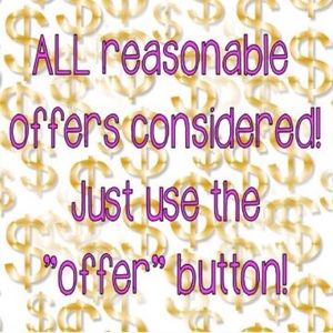 All offers are considered!