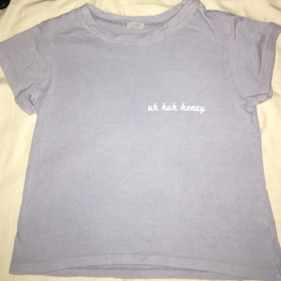 "Uh huh honey" tee