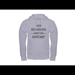 Grey sign language sweatshirt! Brand New!