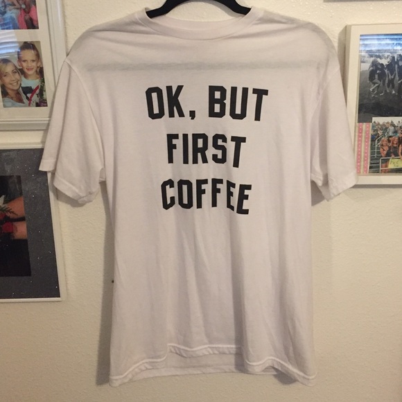 Ok, but first coffee Brandy tee