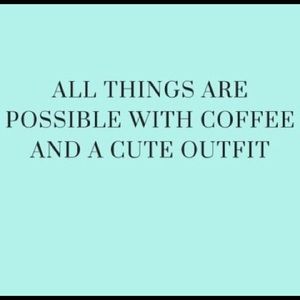 Coffee & Cute outfits! Cheers ☕️