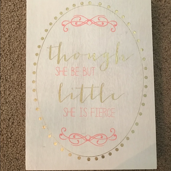though she be but little she is fierce wall decor