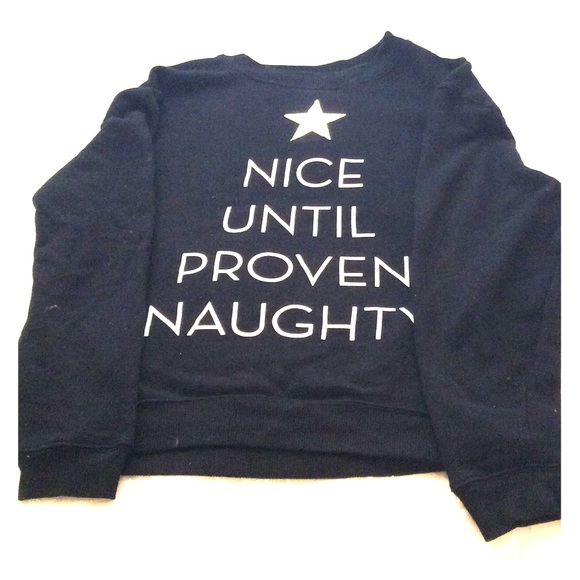 Nice until proven naughty sweet shirt - Picture 1 of 2