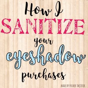 Eyeshadow Sanitization Policy