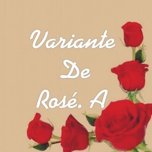 Variante De Rosé 🌹✨
