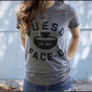 Put queso in my face-o black tshirt