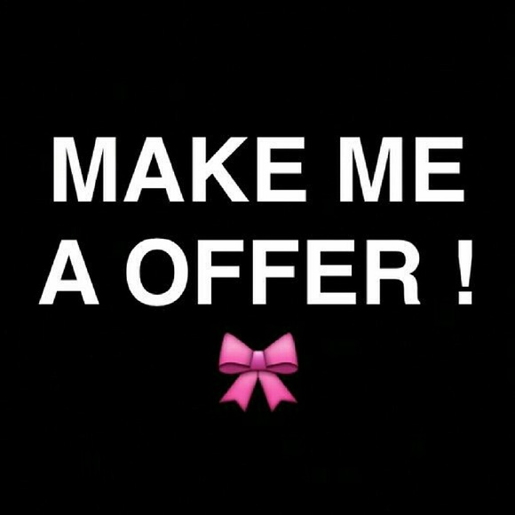 make me a offer!!!...