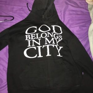 God Belongs in My City hoodie