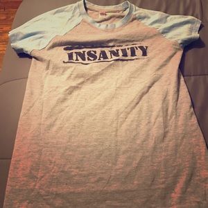 Insanity comfortable tshirt