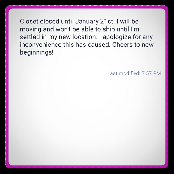 Closet on hold until January  21, 2016