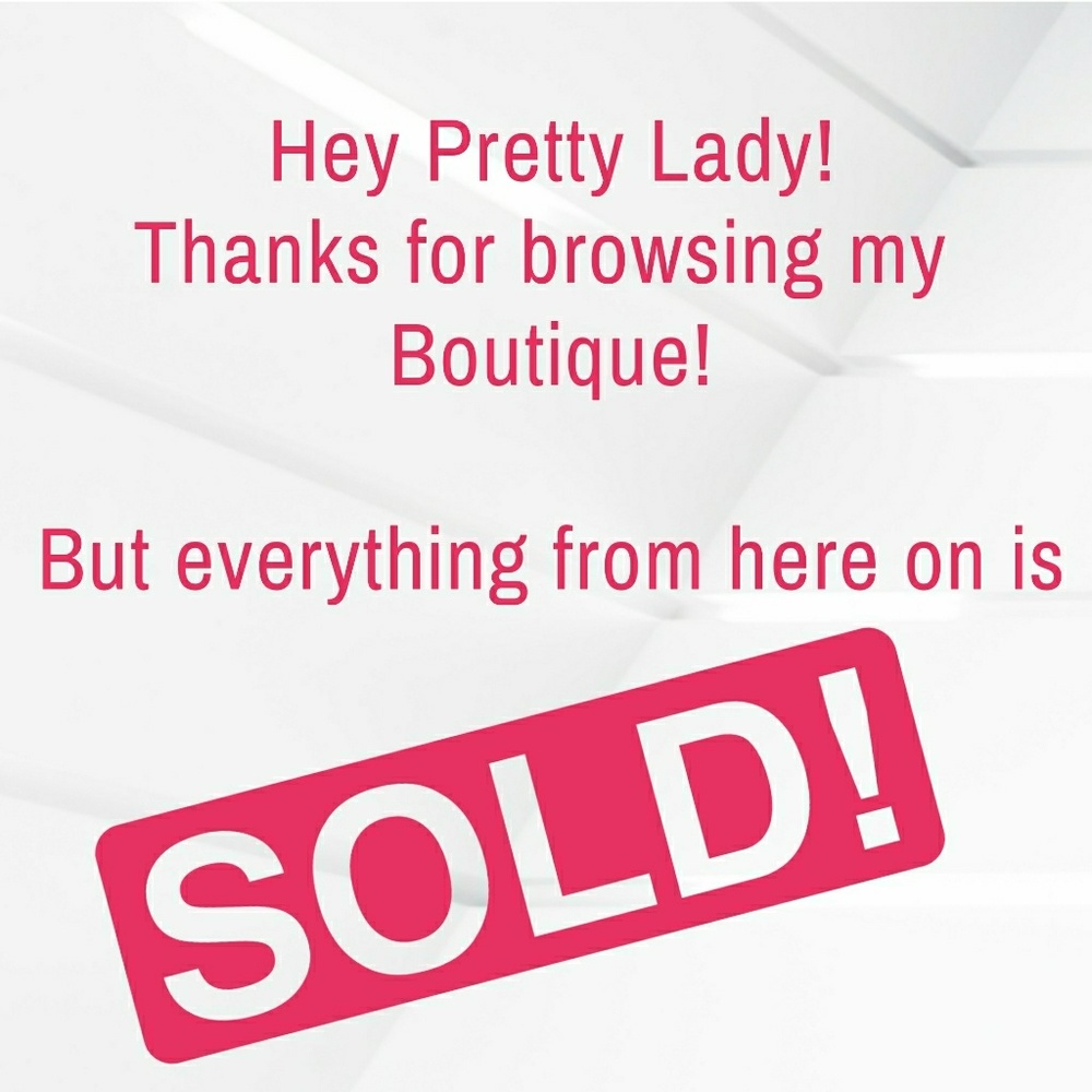 EVERYTHING IS SOLD BELOW