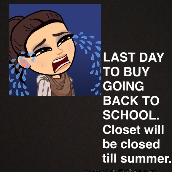 LAST DAY TO BUY! Closet won't be open till summer.