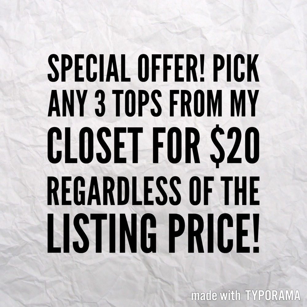 ANY 3 TOPS FOR $20! AMAZING DEAL 👍🏻