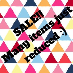 Sale!! Many items just reduced!!