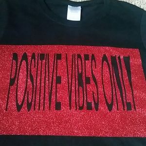 Positive Vibes Only