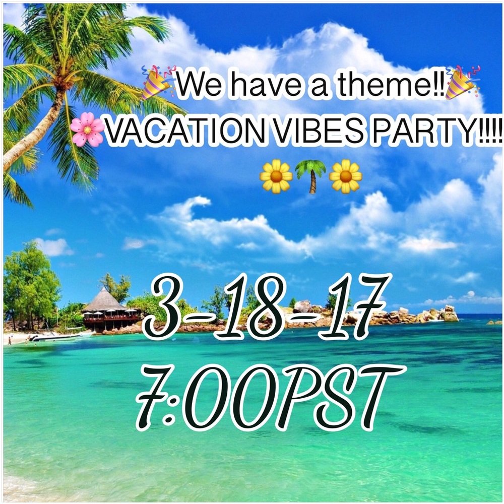🌸🌴Vacation Vibes Party🌴🌸 - Picture 2 of 4