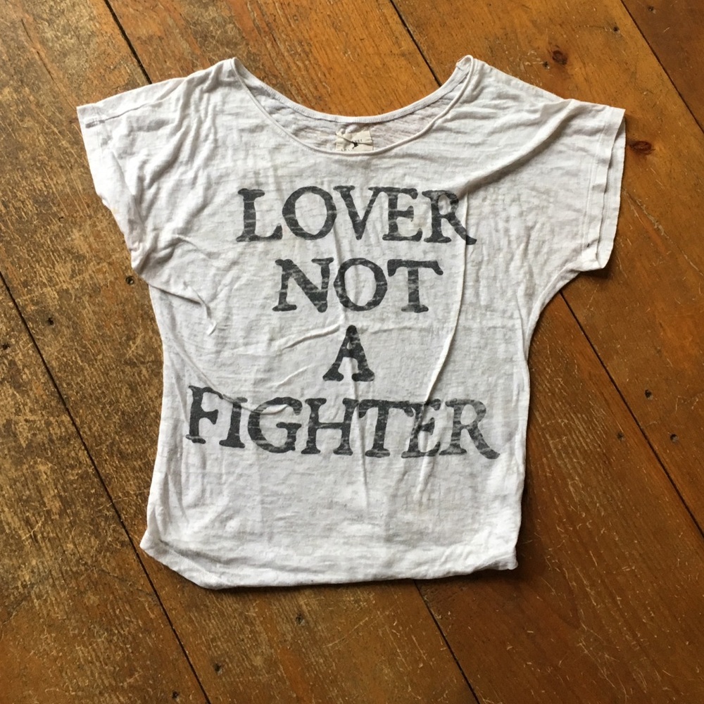 Lover not a fighter tee