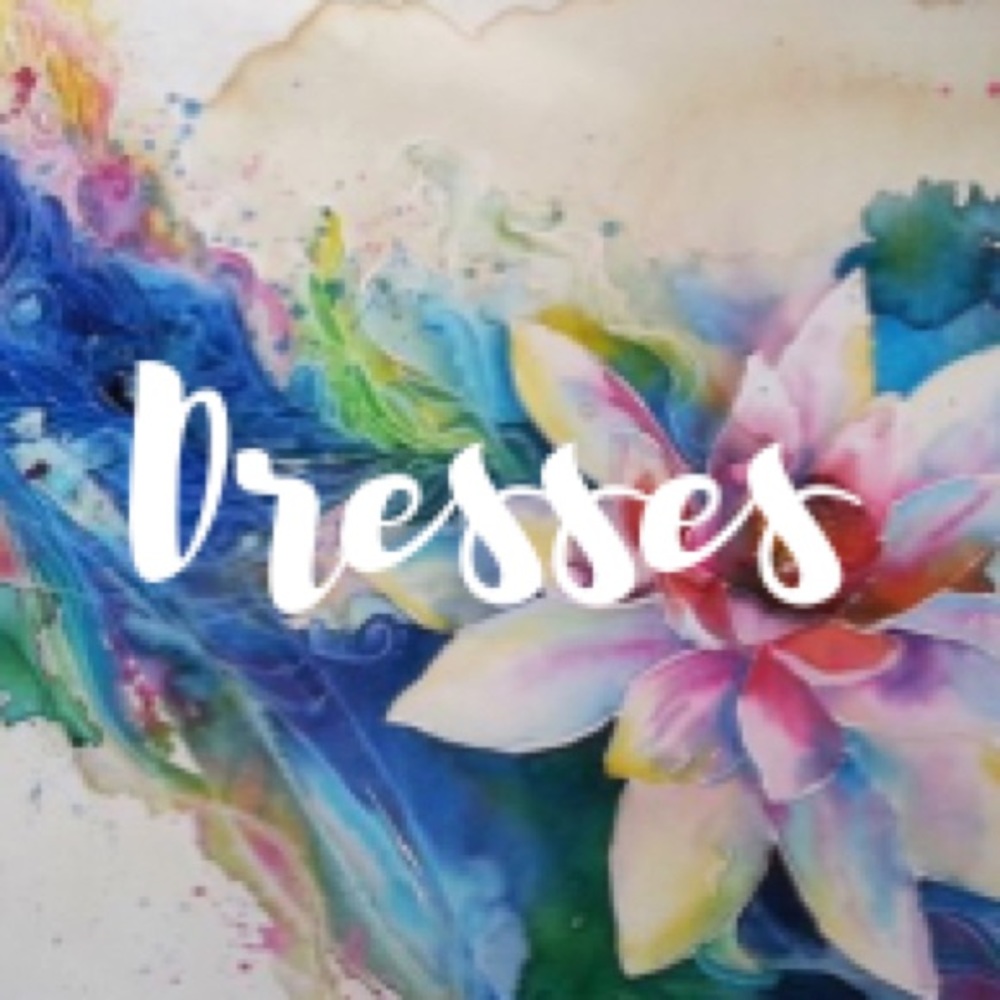 Dresses available in my closet!