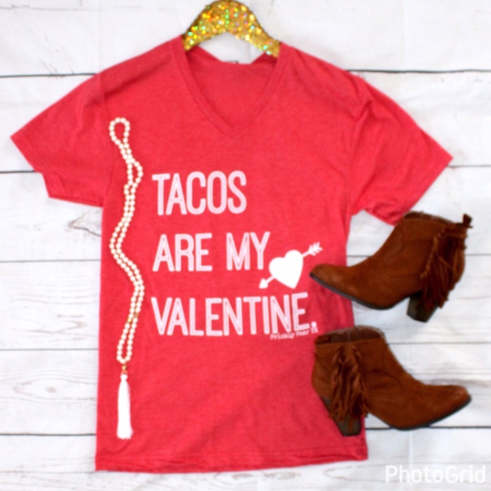 Tacos are my Valentine Tee