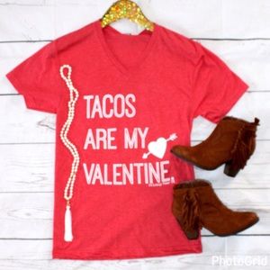 Tacos are my Valentine Tee