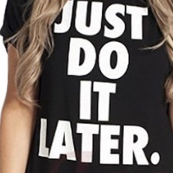 Just do it later Tee - Picture 2 of 2