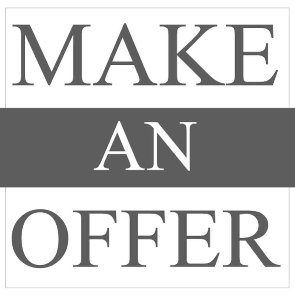 Don’t Hesitate! Make An Offer!