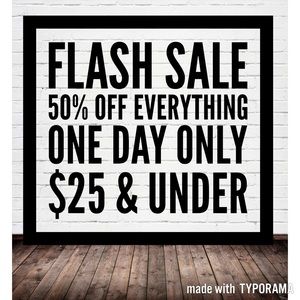 ONE DAY ONLY SALE