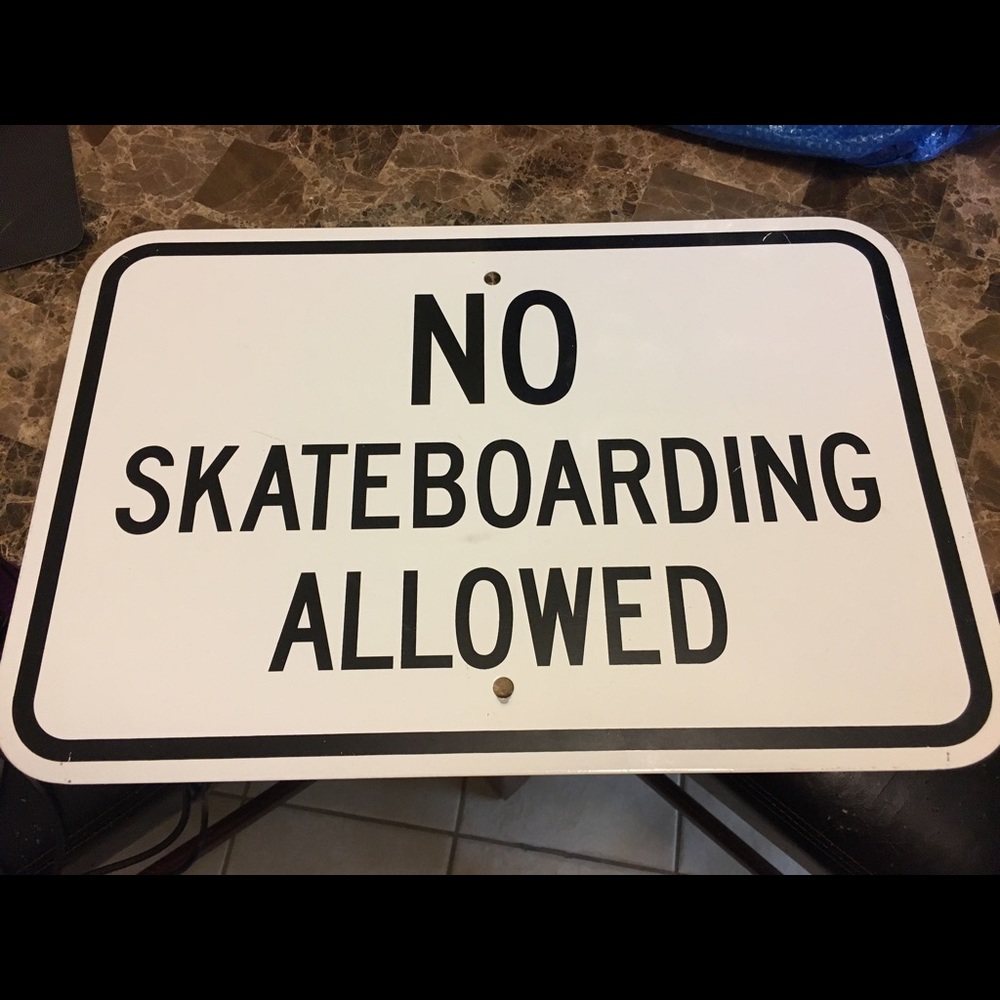 No Skateboarding Sign.