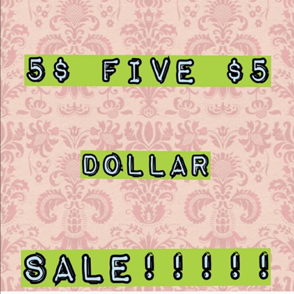 Five dollar sale🌺