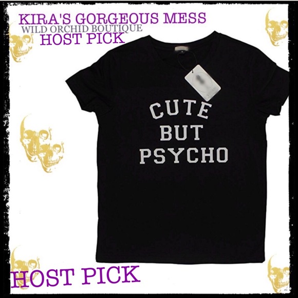 🌹HP🌹BNWT "CUTE BUT PSYCHO TEE." ✨PRICE FIRM✨ - Picture 2 of 2