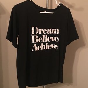 Dream believe achieve tee