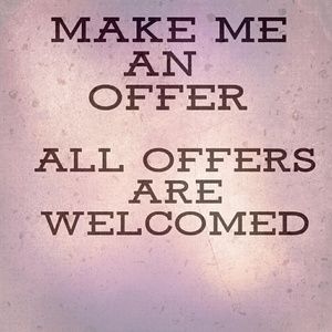 Don't like my price! Make an offer!!!!