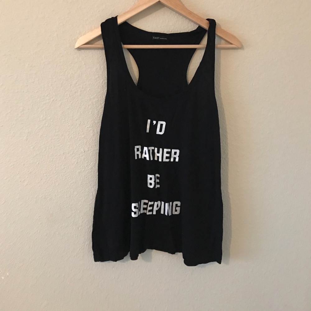 I'd rather be sleeping .. duh