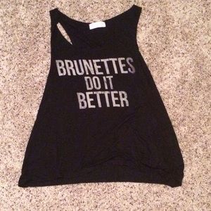 Brunettes do it better tank