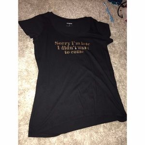 "Sorry I'm Late" Tee