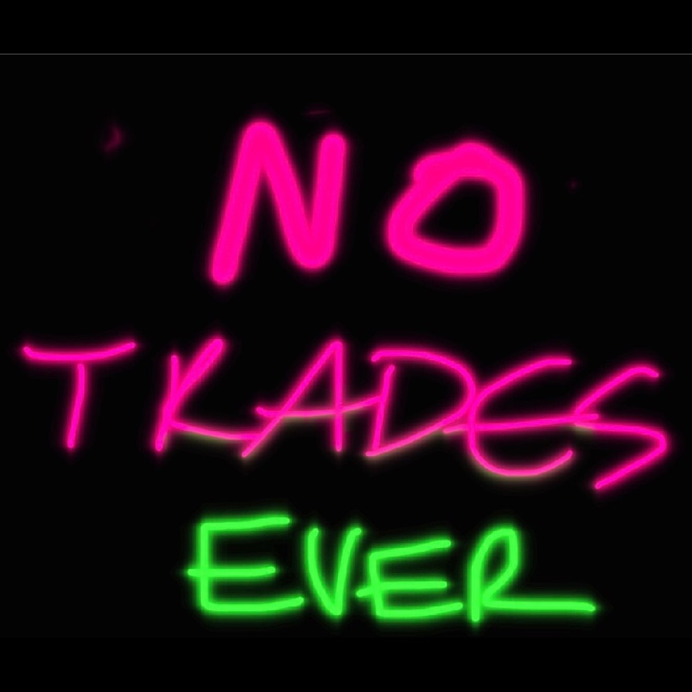 Please don't ask me to trade!