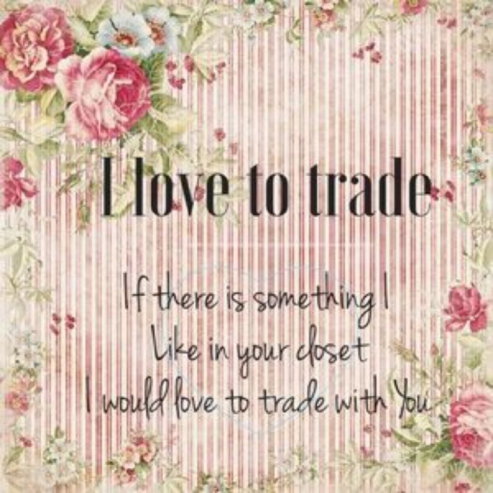 Open to trades!
