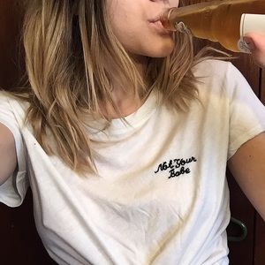 Not Your Babe 💁🏻