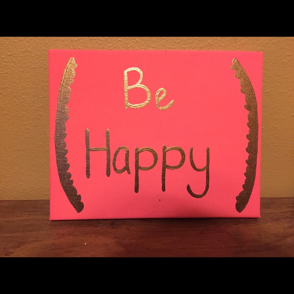 Be Happy 8x10 canvas