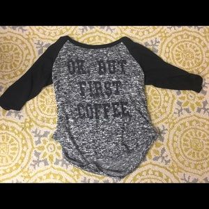 OK, But first coffee shirt size XL