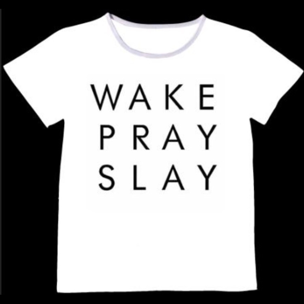 🎀WAKE PRAY SLAY T- SHIRT *NWT*💝 - Picture 1 of 3