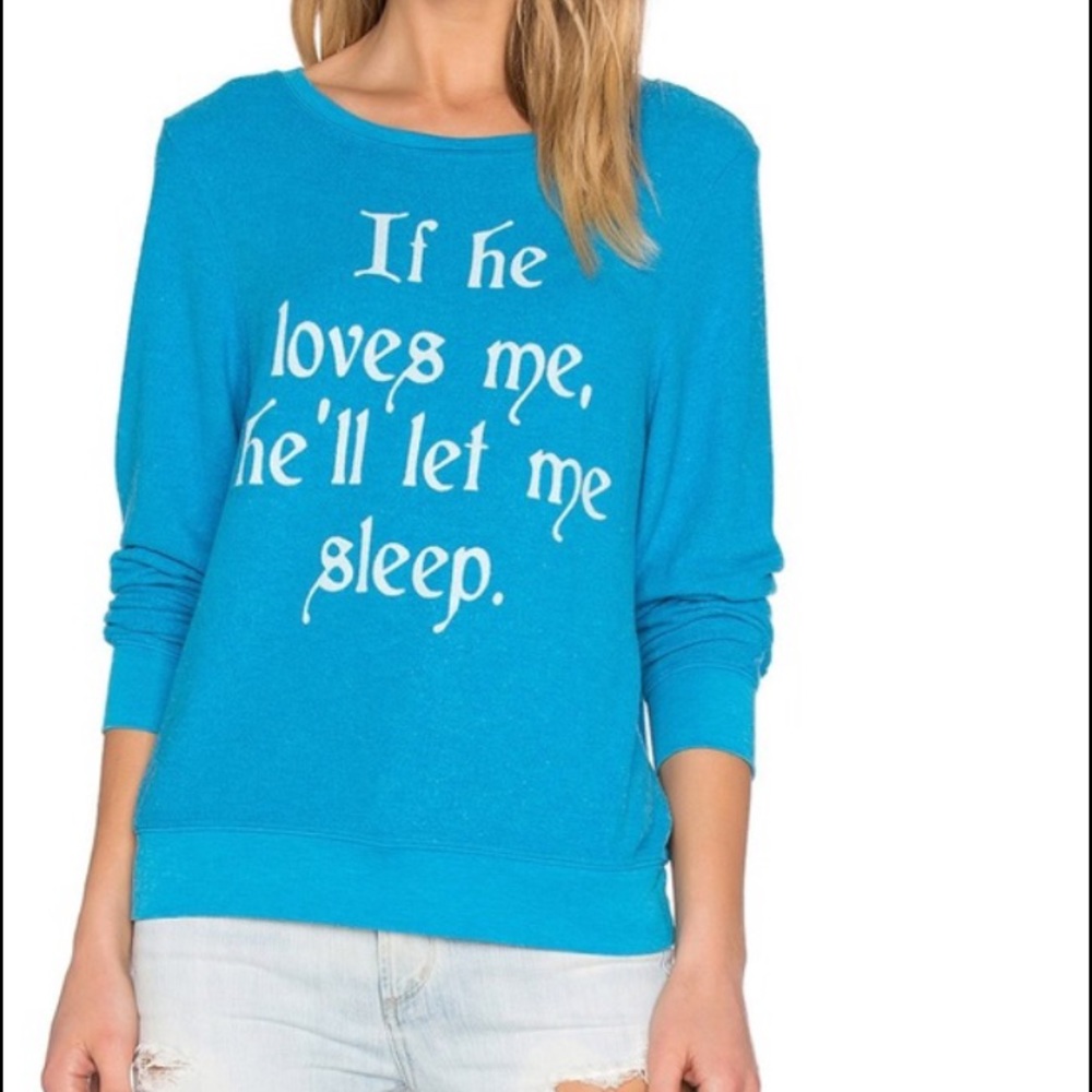 Wildfox If he loves me, he'll let me sleep