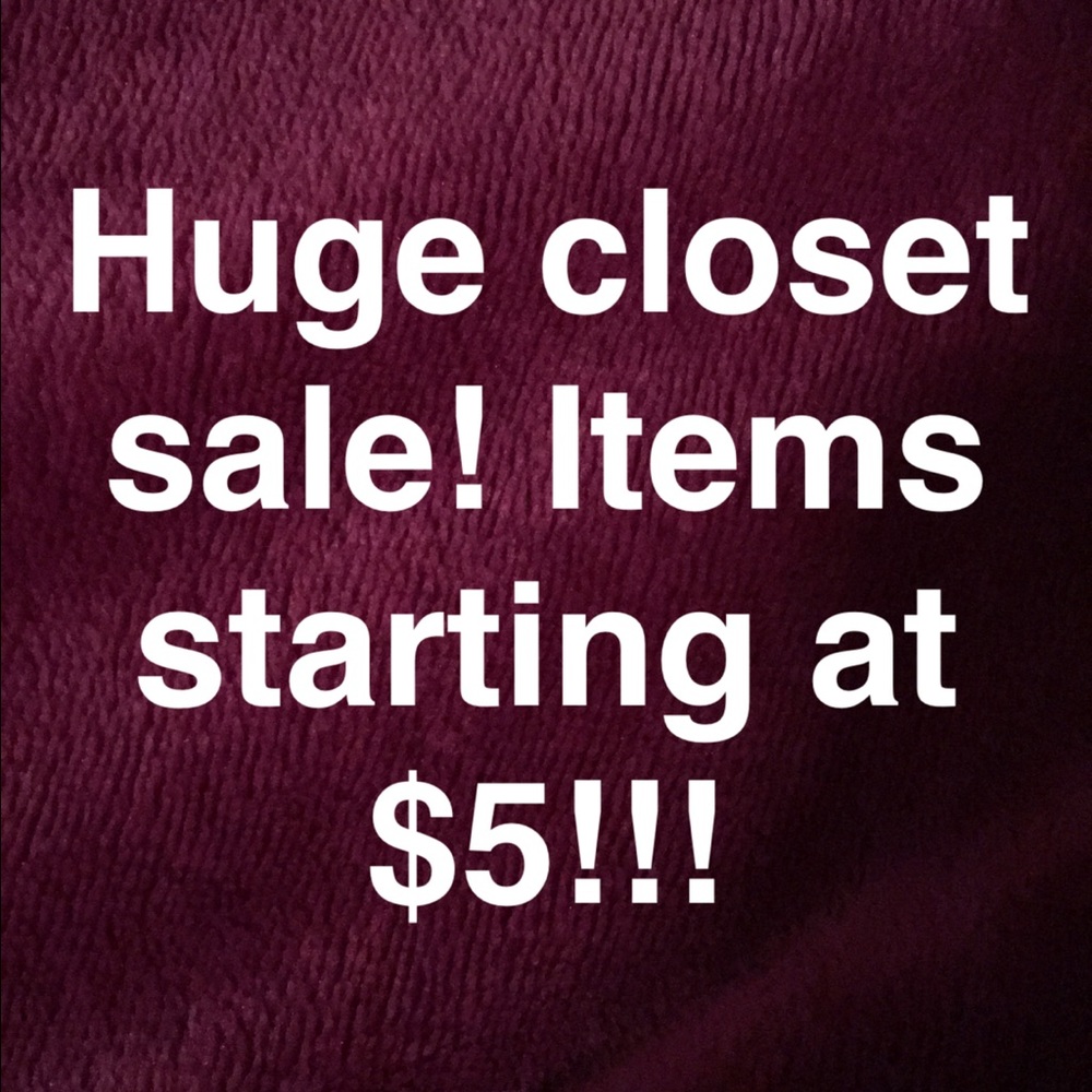 Closet CLEAR OUT!
