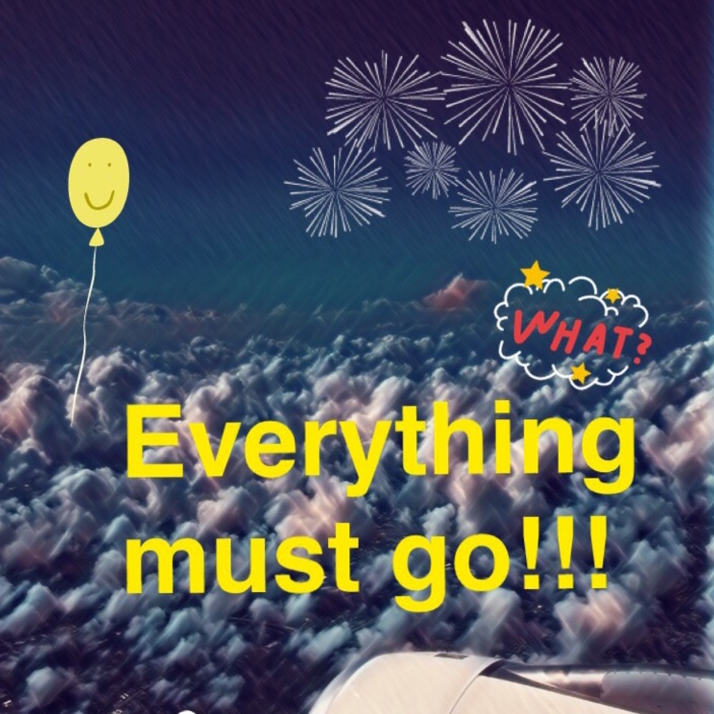 Everything!
