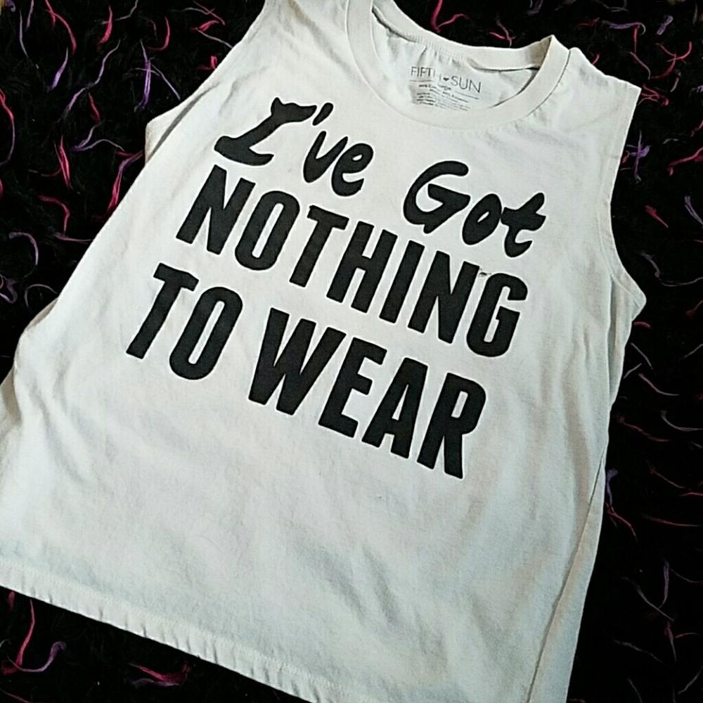 Nothing To Wear Muscle Tank