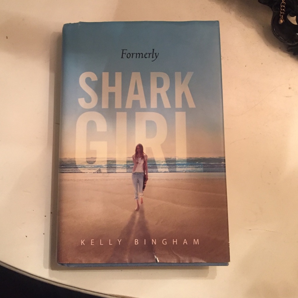 Shark girl by Kelly Bingham.