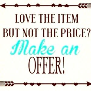 Offers welcome!