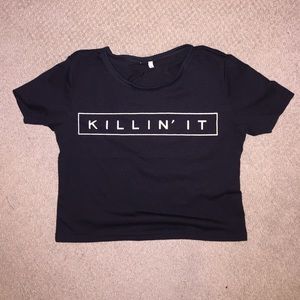 Killin' It Crop Top